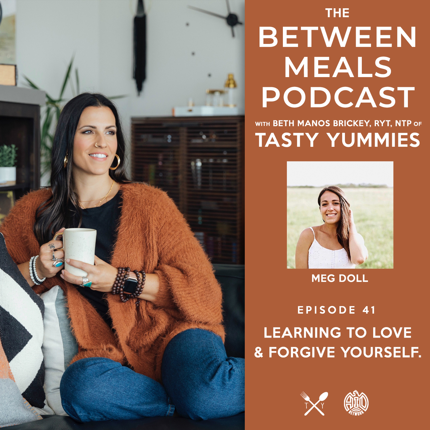 Between Meals Podcast. Episode 41: Learning to Love and Forgive Yourself