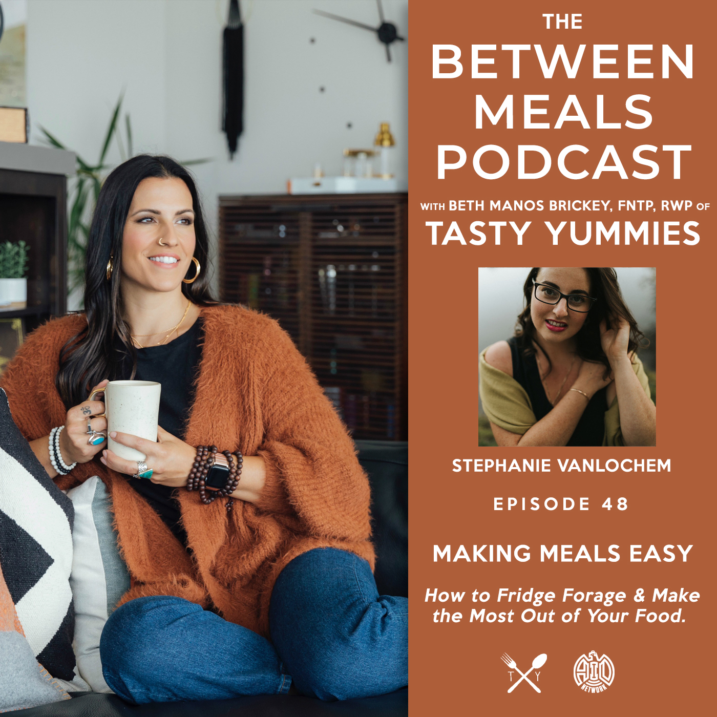 Between Meals Podcast. Episode 48: Making Meals Easy – How to Fridge Forage and Make the Most of Your Food