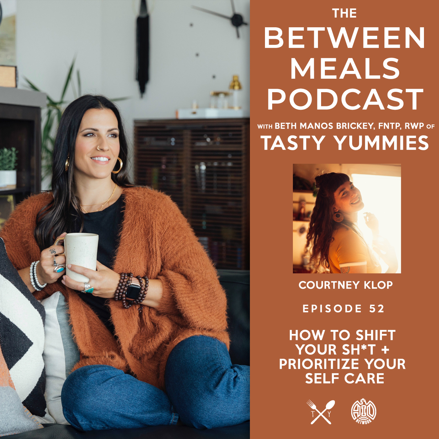Between Meals Podcast. Episode 52: How to Shift Your Sh*t and Prioritize Your Self Care