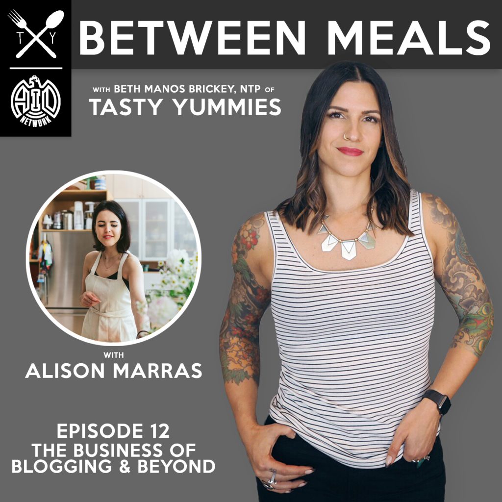 Between Meals Podcast. Episode 12: The Business of Blogging and Beyond