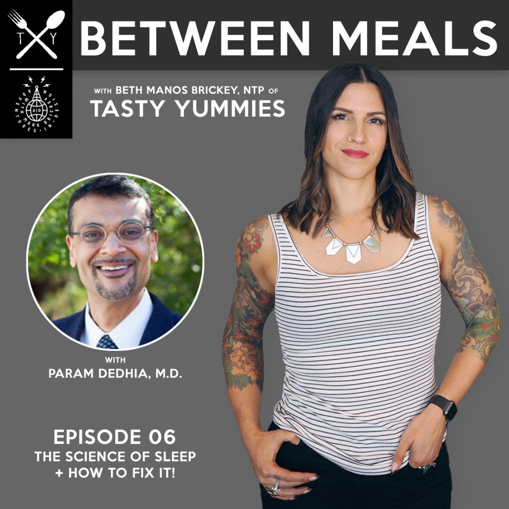 Between Meals Podcast. Episode 06: The Science of Sleep and How to Fix It.