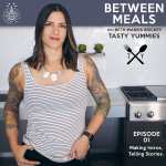 Between Meals Podcast. Episode 01: Making Intros, Telling Stories.